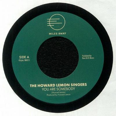 7-дюймовая пластинка HOWARD LEMON SINGERS - You Are Somebody / For The Children MA011 Miles Away 2023 Великобритания Соул/Фанк