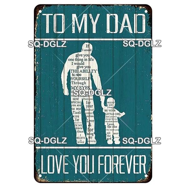 SQ-DGLZ Vintage To My DAD Word Metal Sign Plate Tin Sign Plate Home Bar Door Wall Decor Sticker Decoration Plaque Poster