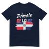 Dimelo Ke Lo Ke Dominican Republic Flag Tshirt Small