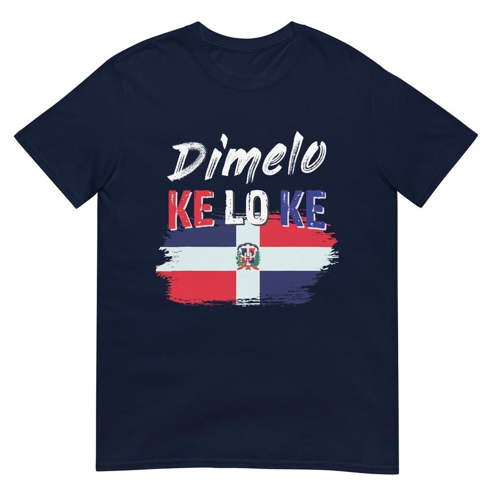 Dimelo Ke Lo Ke Dominican Republic Flag Tshirt Small