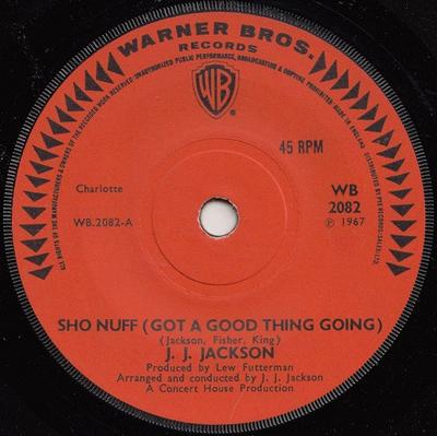 7-дюймовая пластинка JJ. ДЖЕКСОН - Шо Нафф (Дела идут хорошо) WB2082 Warner Bros. Ре 1967 Великобритания Соул/Фанк Б/у