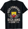 NEW LIMITED Sicily Flag Funny God Forgives Sicilians Don't T-Shirt Tops Tee