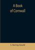 Книга A Book Of Cornwall by S. Baring-Gould - Paperback
