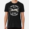 Proud Owner Of A 45MPH Couch Potato - Funny T-Shirt S-5XL Best T-Shirt
