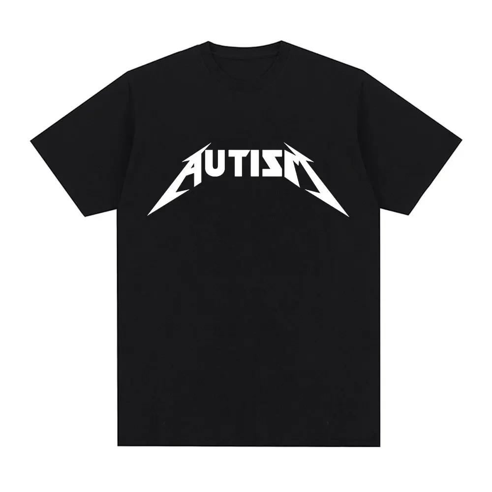 Autism Metal Rock Meme T-shirt Unisex Women Fashion Hip Hop Short Sleeve Oversized T-shirts Summer Sport Loose T Shirt Tops