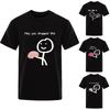 Hey You Dropped This Your Brain Sarcasm Men T Shirt Summer Women Men Short Sleeve Funny T-shirts Fashion Street Tshirt Tee Tops