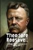 Книга Theodore Roosevelt : A Legacy In Quotes and Reflections