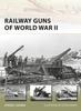 Книга Railway Guns of World War II