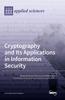 The Cryptography and Its Applications In Information Security Book
