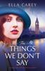Книга The Things We Don't Say