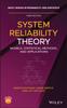Книга System Reliability Theory : Models, Statistical Methods, and Applications