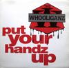 12-дюймовая пластинка WHOOLIGANZ - Put Your Handz Up TB579 Tommy Boy 1993 США Рэп и хип-хоп/R&B Б/У
