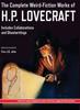 Книга The Complete Weird-Fiction Works of H.P. Lovecraft : Includes Collaborations and Ghostwritings; With Original Pulp-Magazine Art