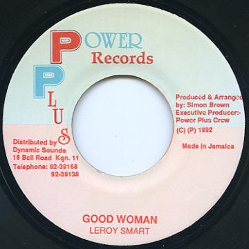 7-дюймовая пластинка LEROY SMART - Good Woman НЕТ Power Plus Reco 1992 Ямайка Регги, Ска и Даб Б/У