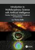 The Introduction To Multidisciplinary Science with Artificial Intelligence : Geodesy, Geotherms, Quantum Entanglement, and Spectroscopy Book