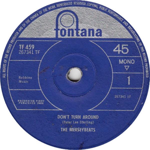 7-дюймовая пластинка MERSEYBEATS Dont Turn Around TF459 Fontana 1964 UK Rock Б/у