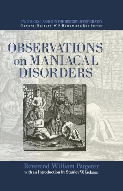 The Observations On Maniacal Disorder Book
