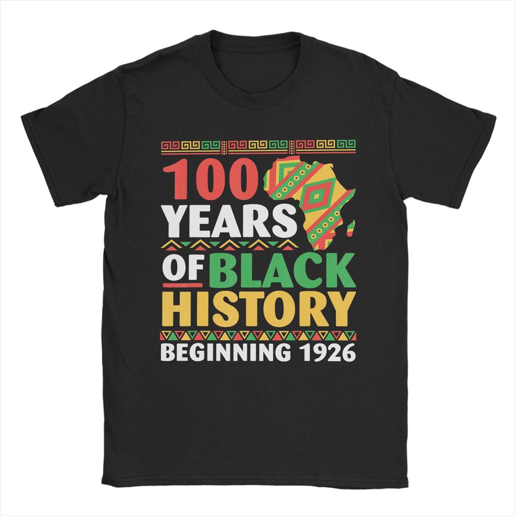 Unisex TShirt Years Black History Beginning Centennial Africa Leisure Cotton Tees Short Sleeve T Shirts Clothing Plus Size