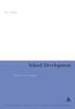 The School Development: Theories & Strategies Book