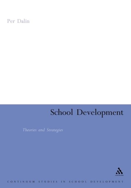 The School Development: Theories & Strategies Book
