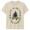 Life Is Better By The Campfire TShirt Camping Adventure Graphic a