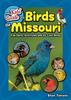 Книга The Kids' Guide To Birds of Missouri : Fun Facts, Activities and 86 Cool Birds