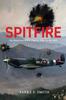 Книга Spitfire : An American WWII Fighter Pilot In the RAF