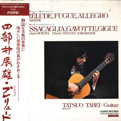 Виниловая пластинка TATSUO TABEI ГИТАРА И. С. Бах Прелюдия. Фуга. Аллегро рондо FONC5024 FONTEC Япония Классическая Б/у