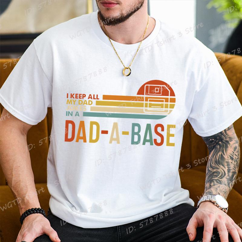 I Keep All My Dad Jokes In A Dad-a-base T-shirt, Short Sleeve, Father's Day Tshirt, New Daddy Shirt, Dad Gifts, Men's T-shirts