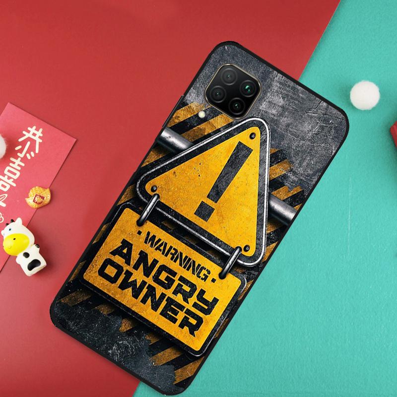 Warning Angry Danger Owner For Huawei Nova 9 10 SE 11 Pro 7i 8i 11i 12i Y73 Y72 Y61 Y91 Y90 Y70 Y60 P30 P40 Lite Case