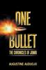 Книга One Bullet : The Chronicles of Jumai