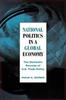 The National Politics In a Global Economy : The Domestic Sources of U.S. Trade Policy Book