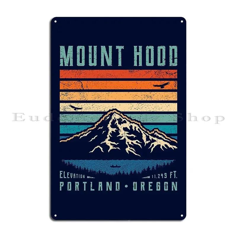 Mt Hood Metal Signs Wall Mural Custom Plaques Club Cinema Tin Sign Poster