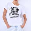 Funny Flirting with Me Please Let Me Know T shirt Women Summer Short Sleeve Witty Text Print Casual Streetwear Y2k Female Tops