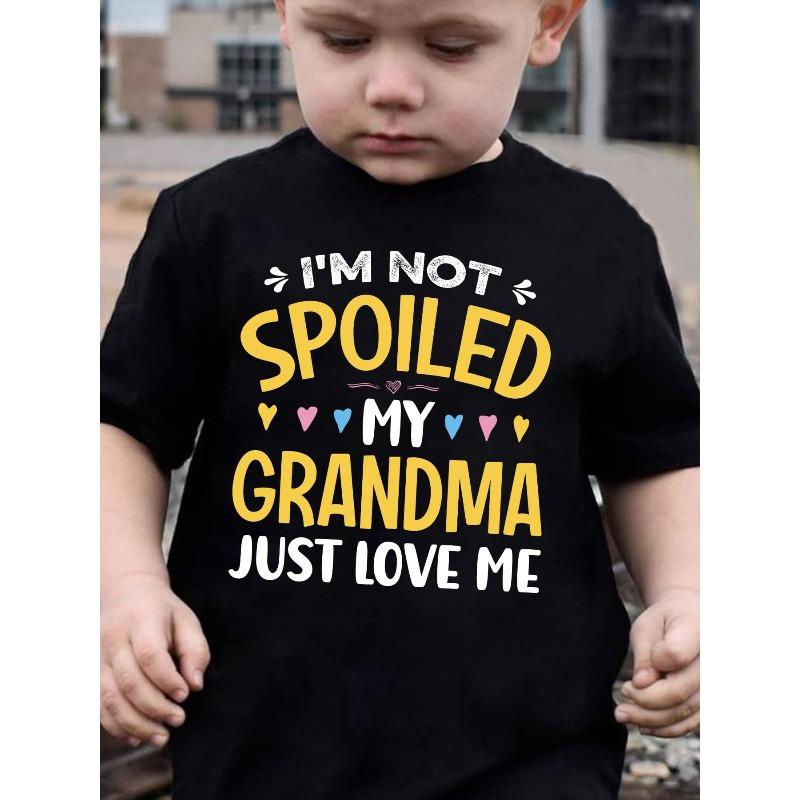 European Size Boys Round-neck Short-sleeved T-shirt with Unique English Patterns I'M NOT SPOILED MY GRANDMA JUST LOVES ME"