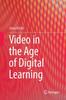 Книга Video In the Age of Digital Learning