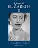 Книга Queen Elizabeth II : A Photographic Portrait