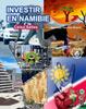 Книга INVESTIR EN NAMIBIE - Visit Namibia - Celso Salles : Collection Investir En Afrique
