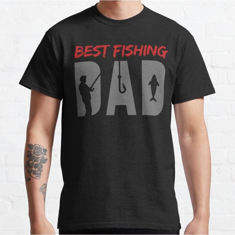Best Fishing Dad Funny Fisherman gift t shirt for men Fly fishing 100 cotton printed Graphic Clothes All size tops S6XL