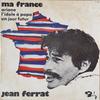 7-дюймовая пластинка JEAN FERRAT Ma France 71345 Barclay 1969 Франция Поп Б/у
