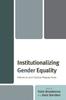 Книга Institutionalizing Gender Equality : Historical and Global Perspectives