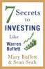 Книга 7 Secrets To Investing Like Warren Buffett