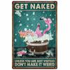 Vintage Metal Tin Signs Wall Decor Get Naked Unless You Are Just Visiting Don't Make It Weird Retro Tin Sign Posters