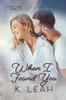 Книга When I Found You : 2