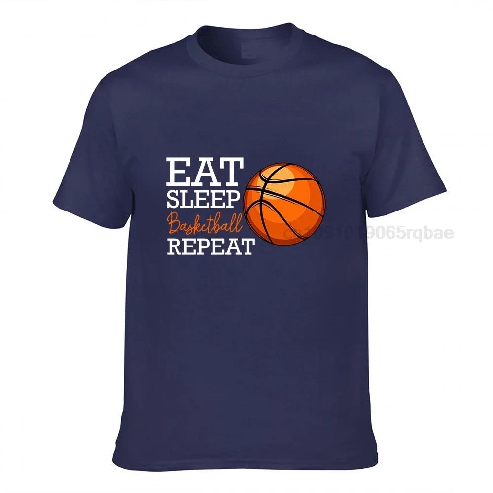 Eat Sleep Basketball Repeat Funny Player Team Sport Tshirt Plain Personalized T Shirts Cotton Unisex T Shirt Normal
