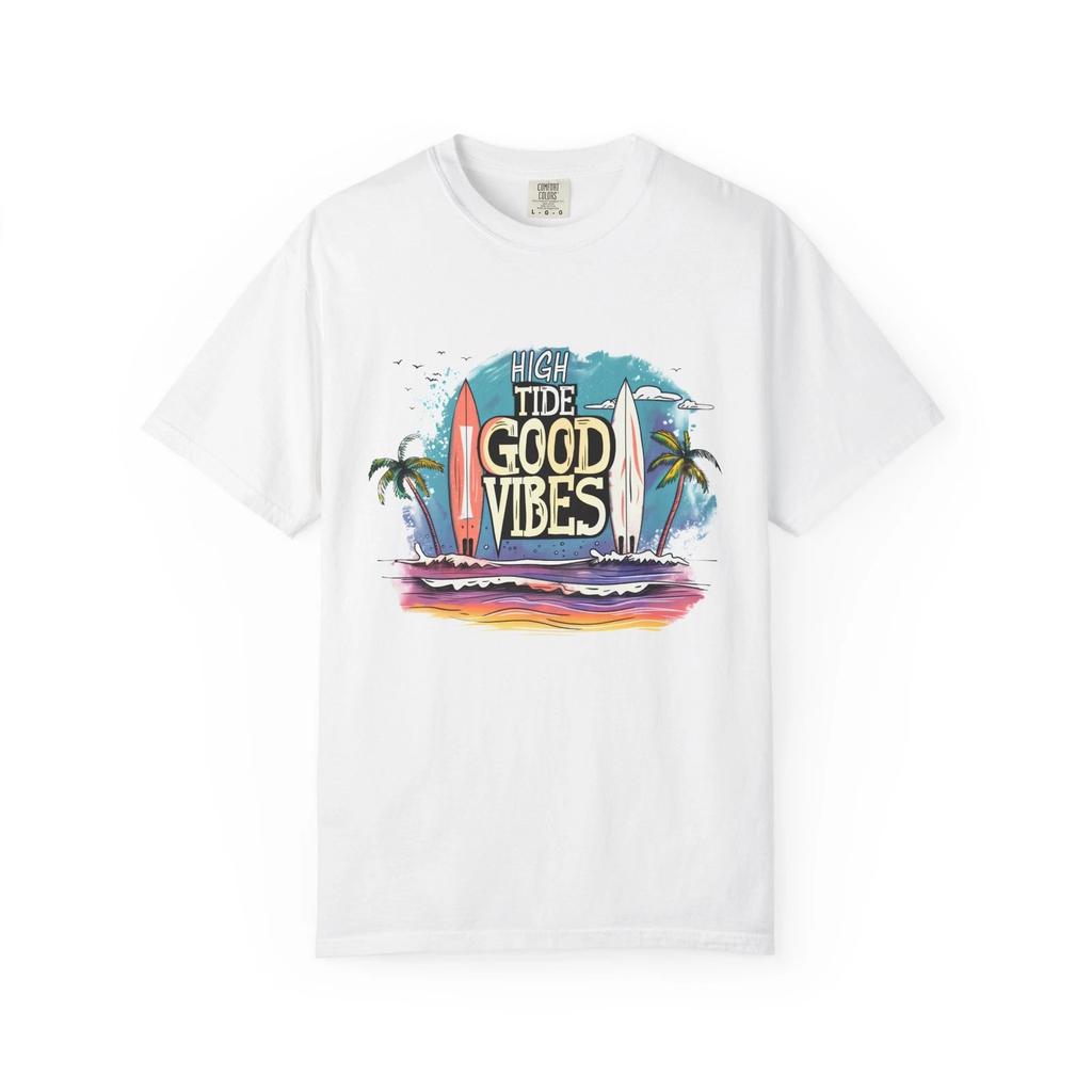 High Tide Good Vibes T-shirt | Comfort Colors garment-dyed