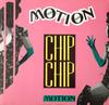 12-дюймовая пластинка CHIP CHIP - Motion FCF08 FCF Records 1991 Италия Танцевальная и электронная музыка Б/У