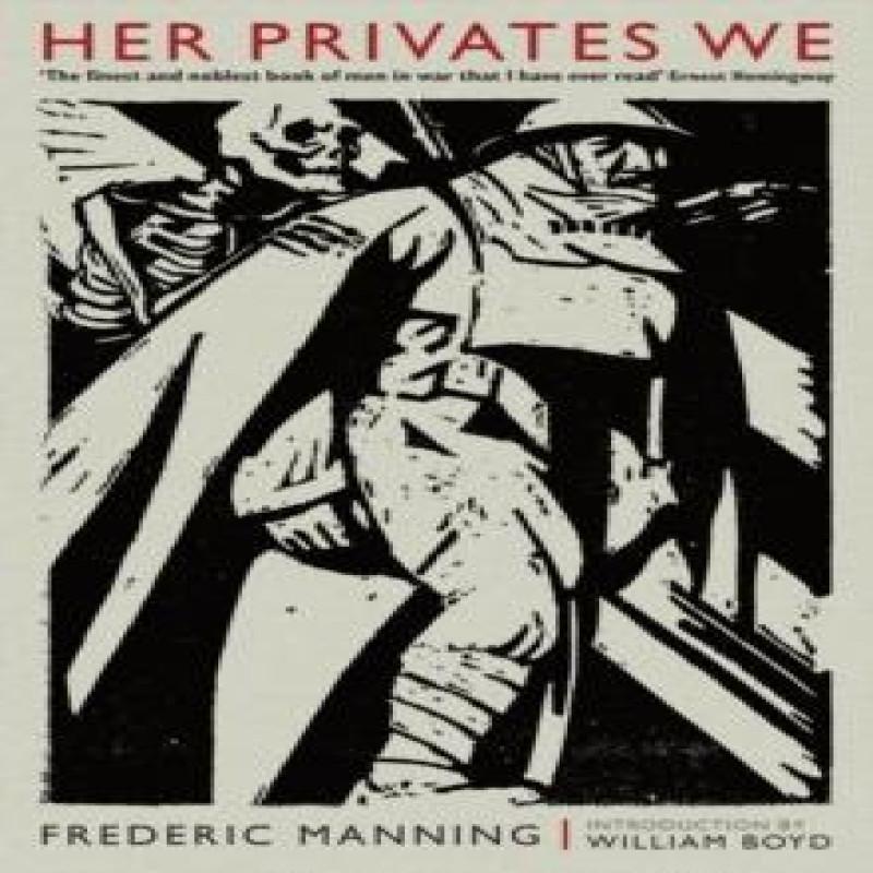 Her Privates We by Frederic Manning Paperback Book 9781846687877
