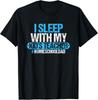 I Sleep With My Kid's Teacher Funny Homeschool Dad Husband Gift Unisex T-Shirt