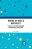 Книга Making of India's Northeast : Geopolitics of Borderland and Transnational Interactions